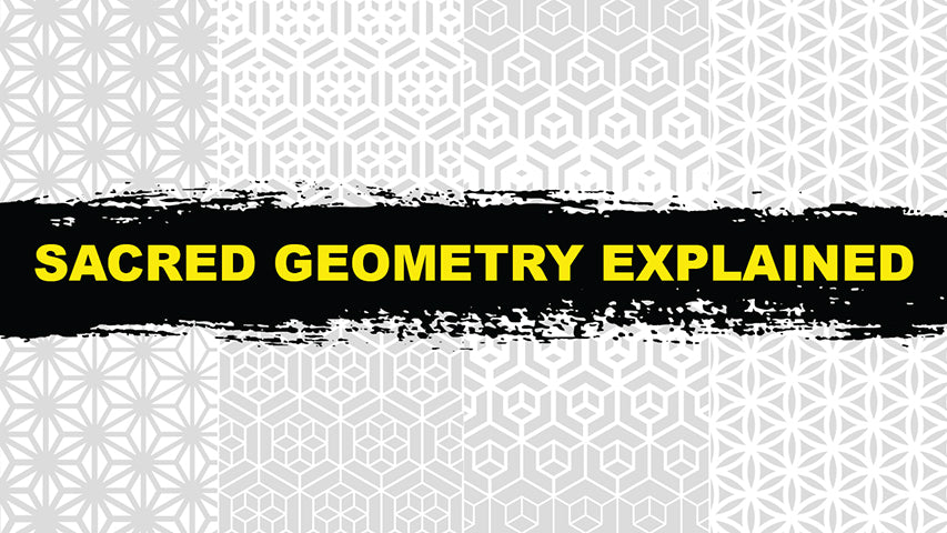 SACRED GEOMETRY EXPLAINED